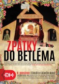 DIVADLO DĚTEM: ZPÁTKY DO BETLÉMA